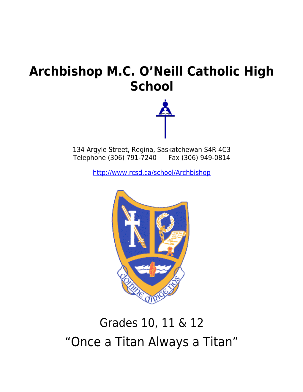 Archbishop M.C. O Neill Catholic High School