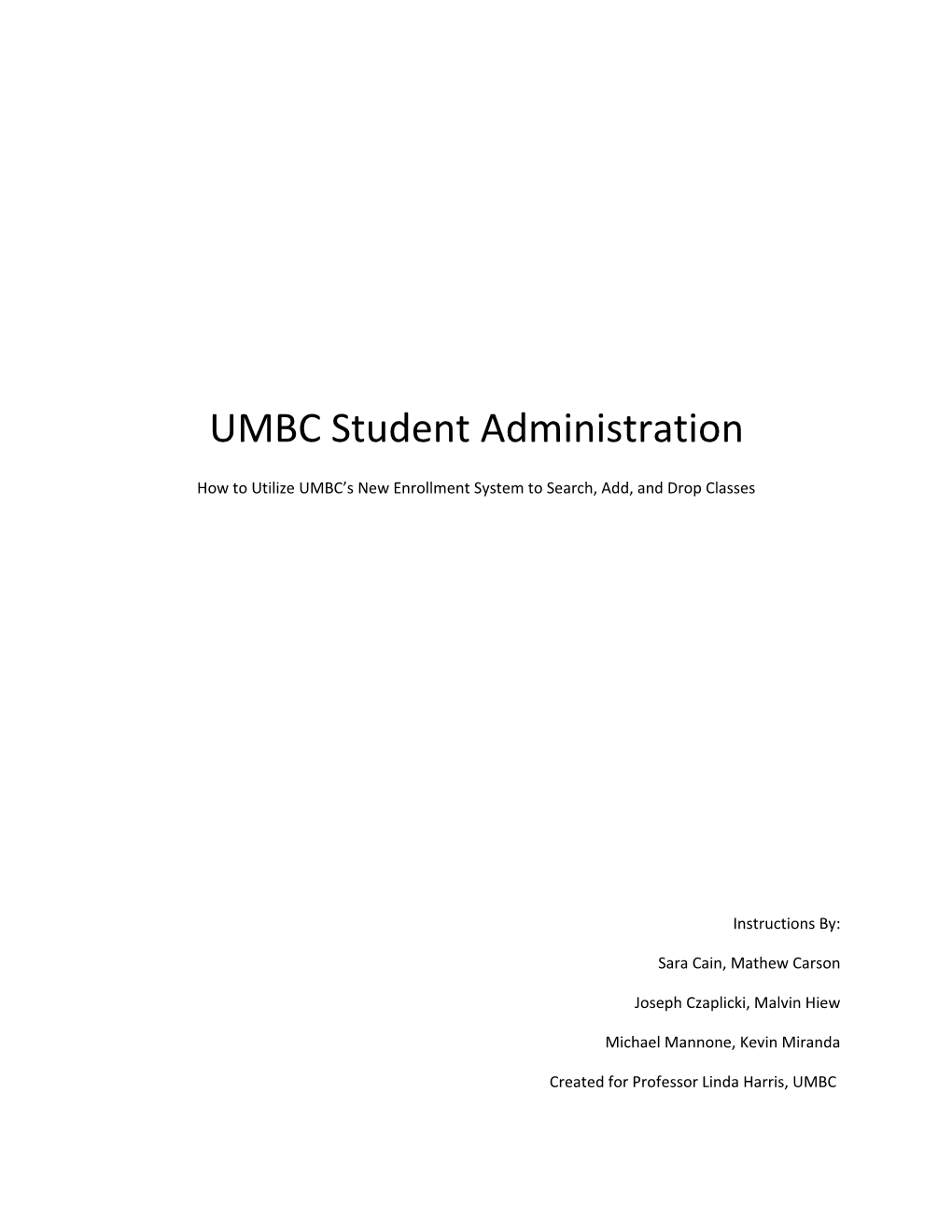 How to Utilize UMBC S New Enrollment System to Search, Add, and Drop Classes