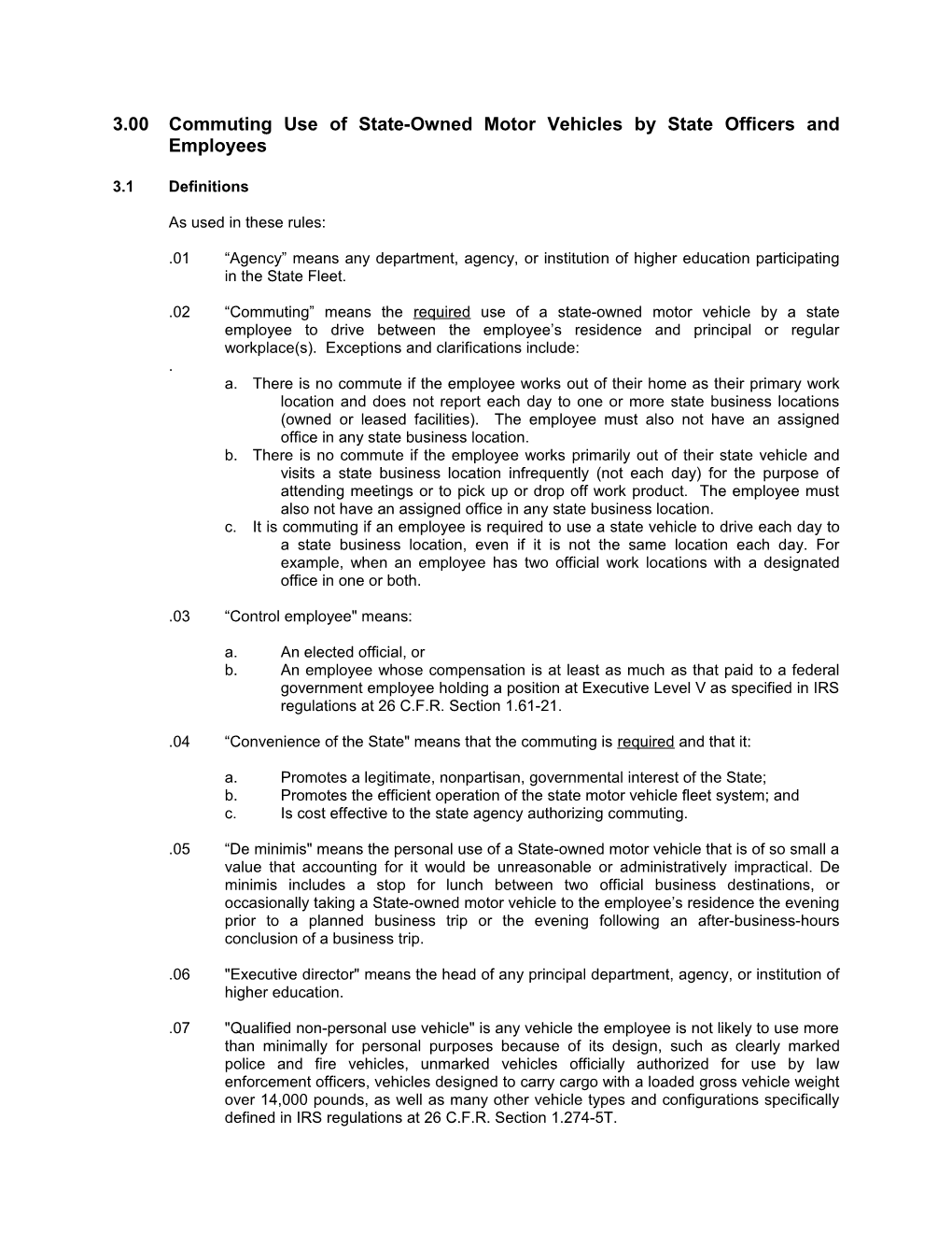 3.00Commuting Use of State-Owned Motor Vehicles by State Officers and Employees