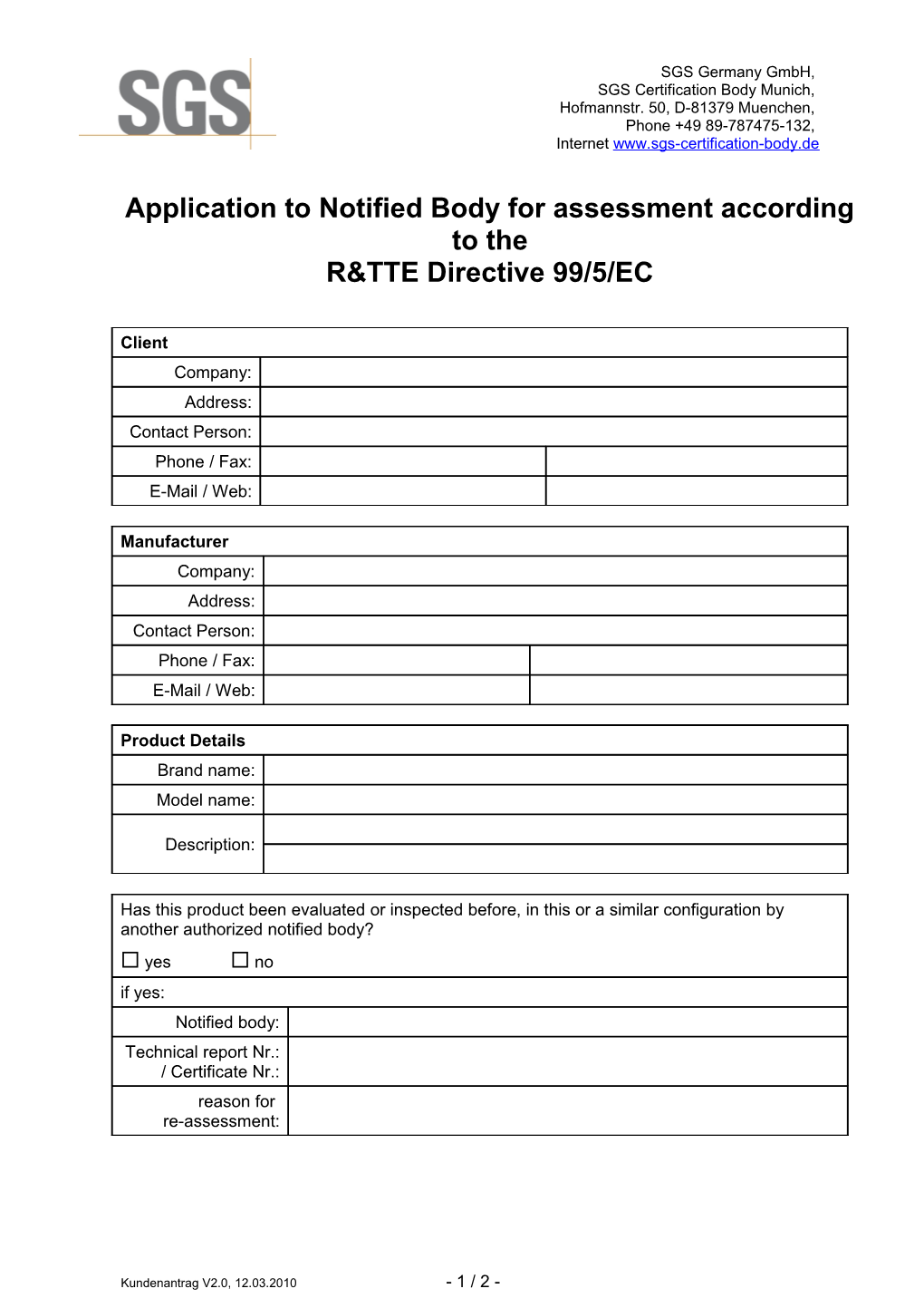 Application to Notified Body for Assessment According to The