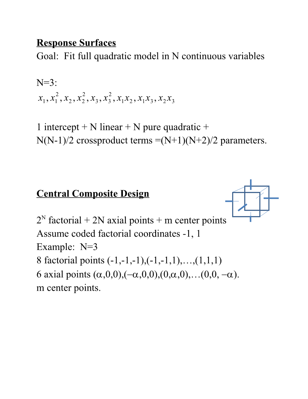 Goal: Fit Full Quadratic Model in N Continuous Variables