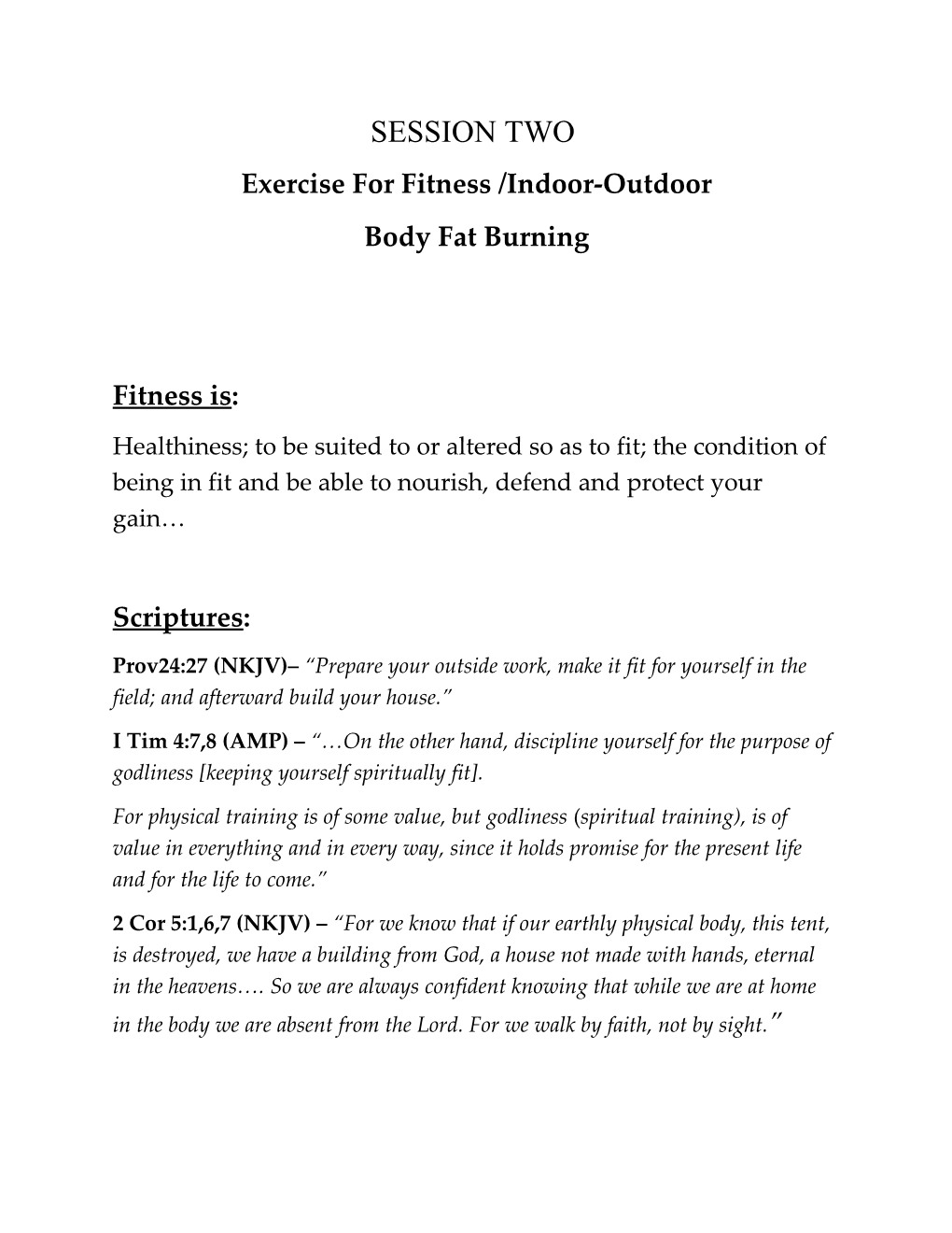 Exercise for Fitness /Indoor-Outdoor