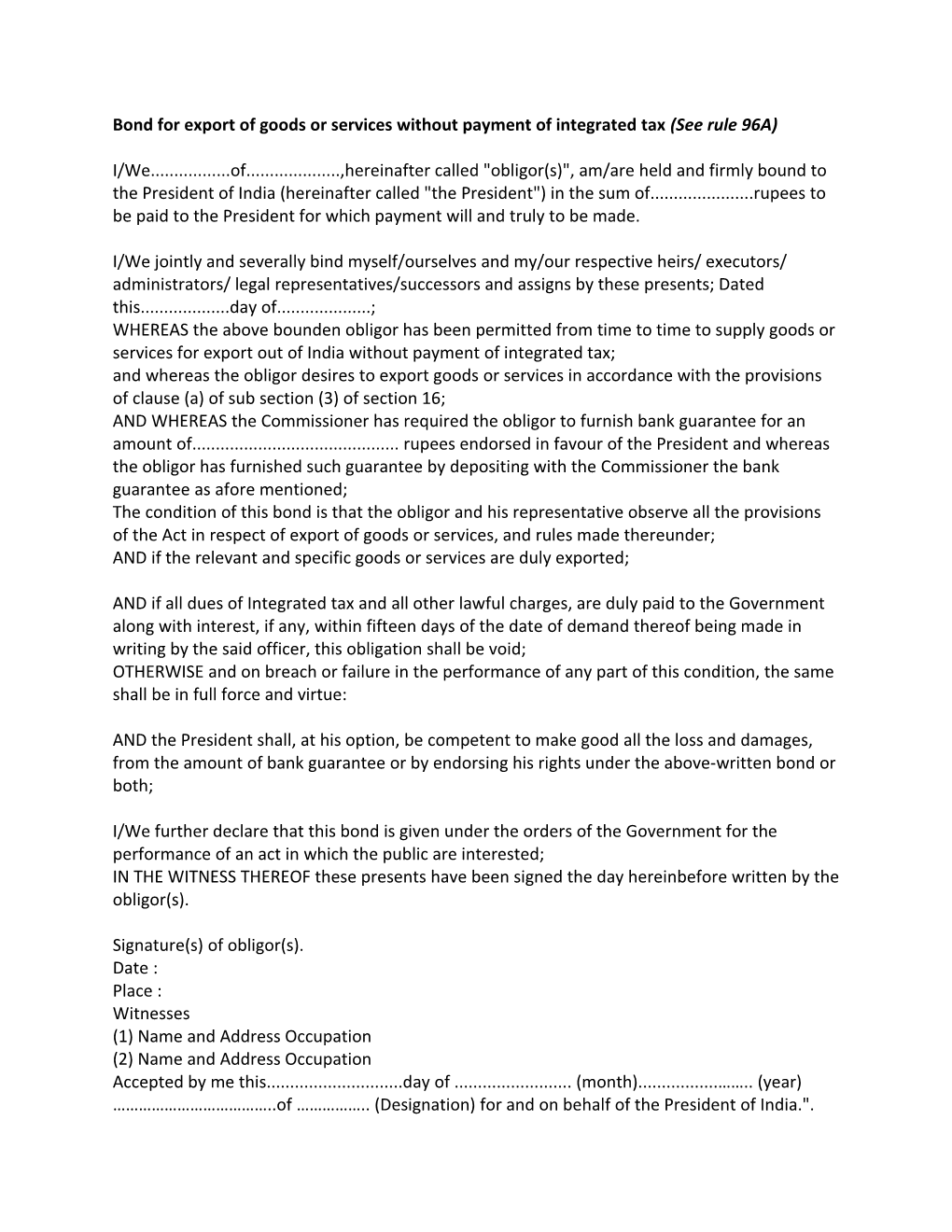 Bond for Export of Goods Or Services Without Payment of Integrated Tax (See Rule 96A)