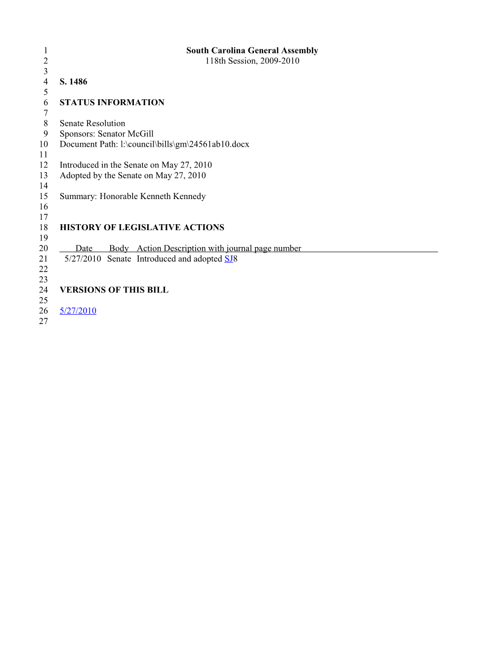 2009-2010 Bill 1486: Honorable Kenneth Kennedy - South Carolina Legislature Online