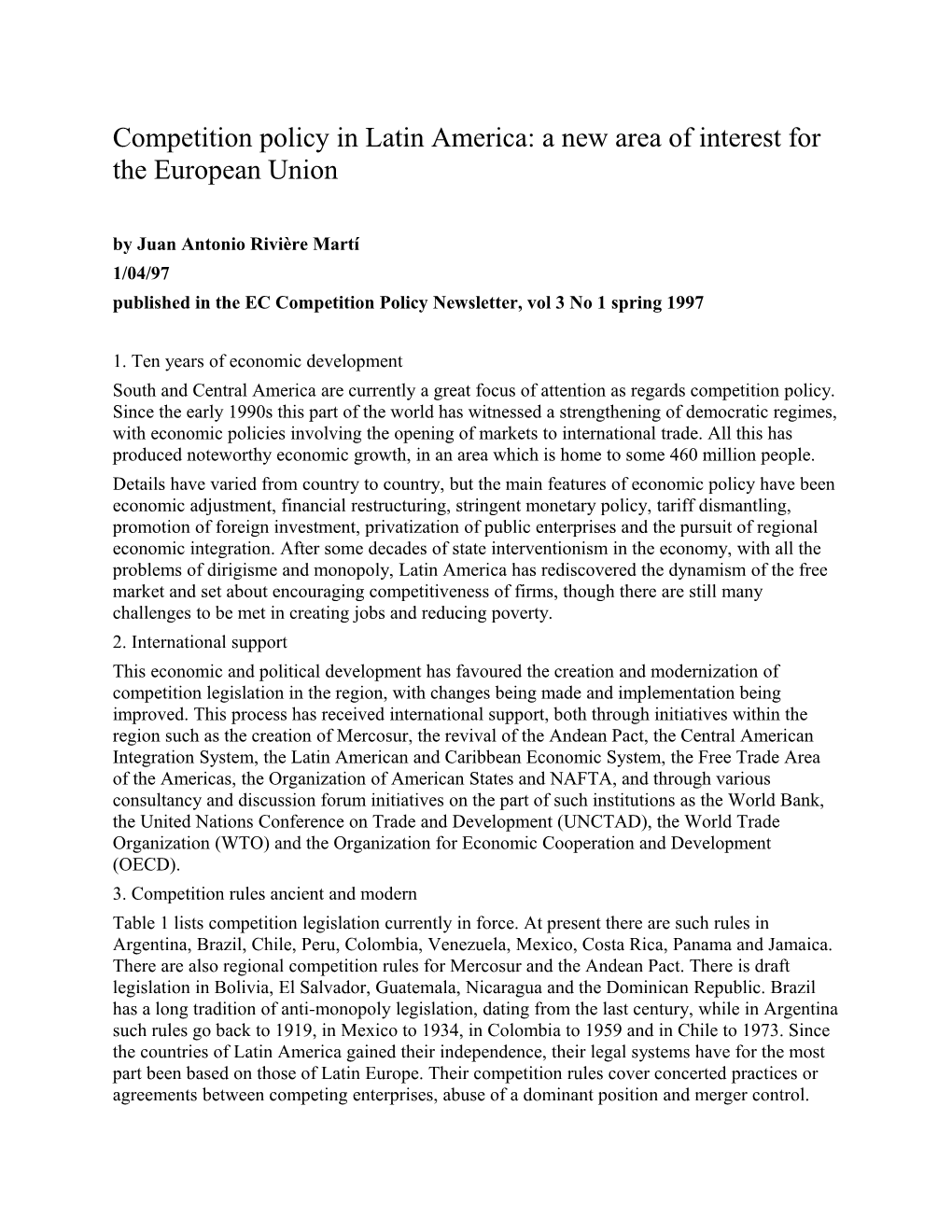 Competition Policy in Latin America: a New Area of Interest for the European Union