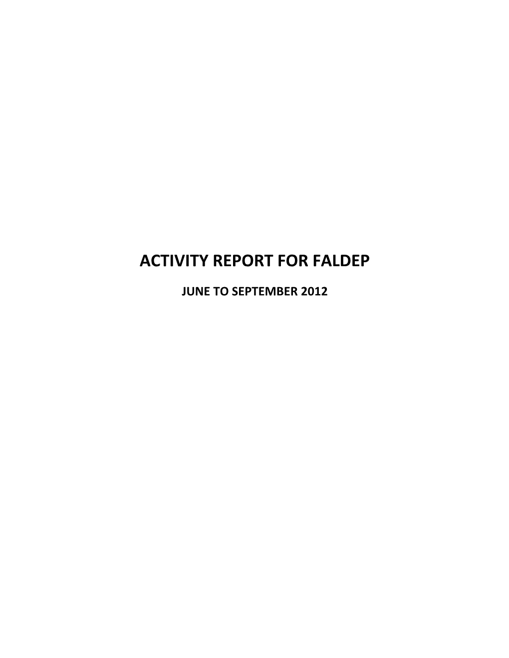 Activity Report for Faldep