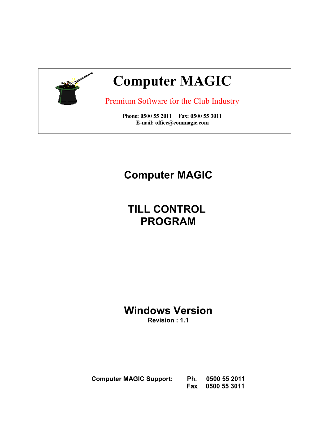 Computer MAGICTILL CONTROL PROGRAM