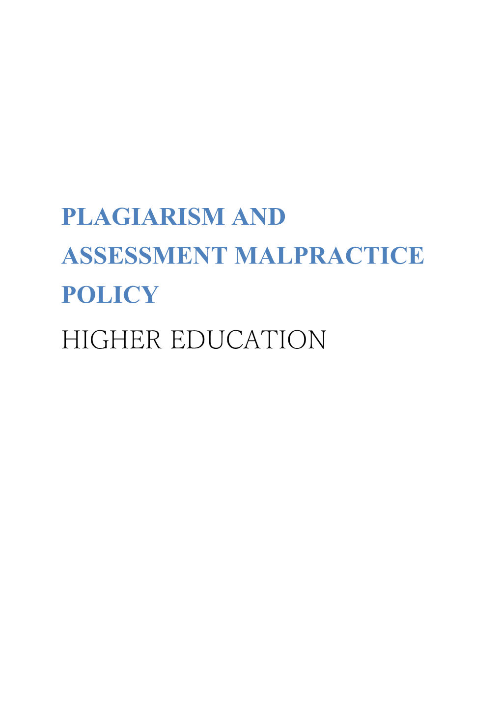 Plagiarism and Assessment Malpractice Policy