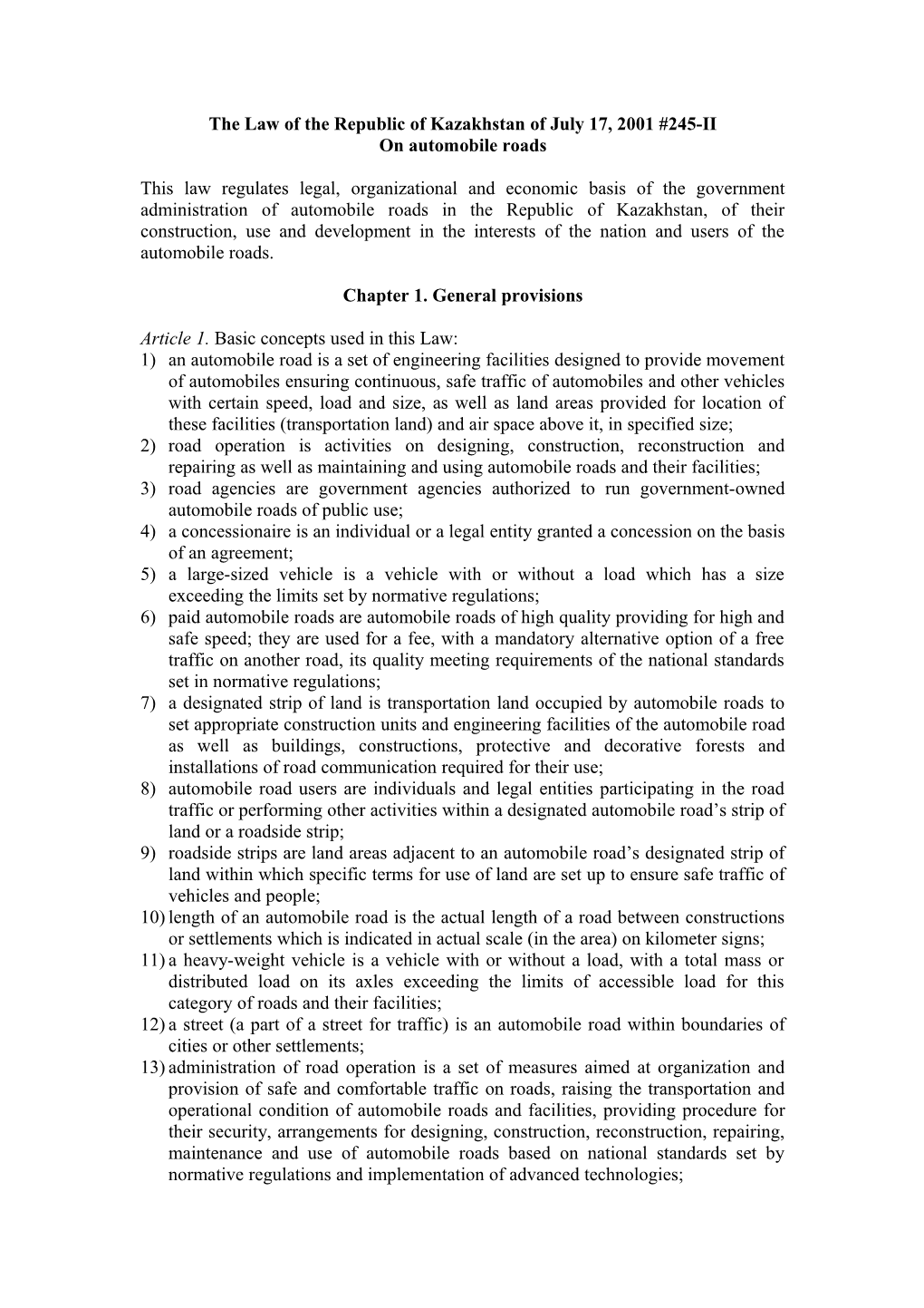 The Law of the Republic of Kazakhstan of July 17, 2001 #245-II