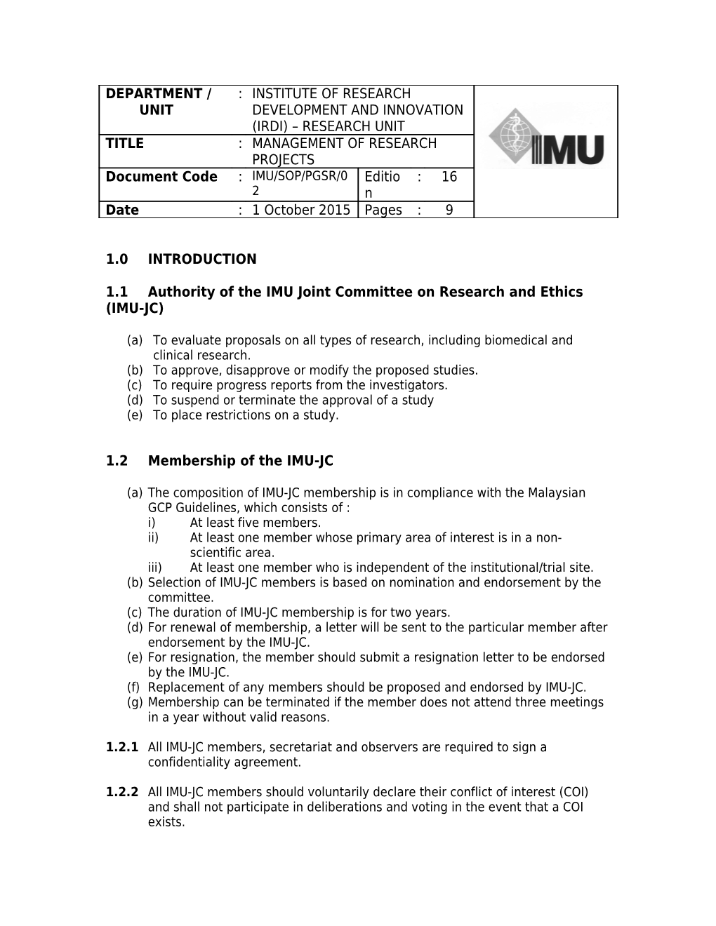 1.1Authority of the IMU Joint Committee on Research and Ethics (IMU-JC)