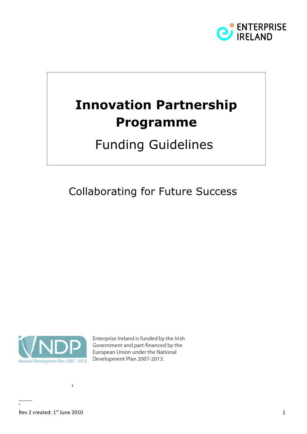 New Innovation Partnership Programme Funding Levels Under State Aid Guidelines