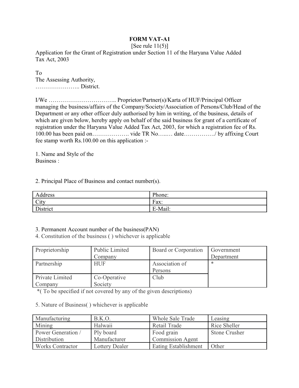 Application for the Grant of Registration Under Section 11 of the Haryana Value Added