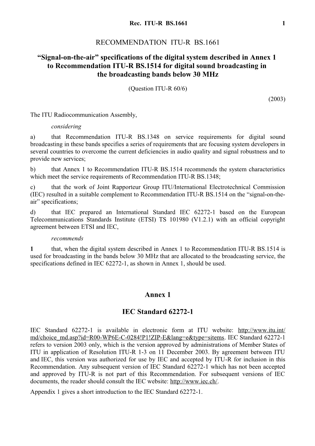 RECOMMENDATION ITU-R BS.1661 - Signal-On-The-Air Specifications of the Digital System Described