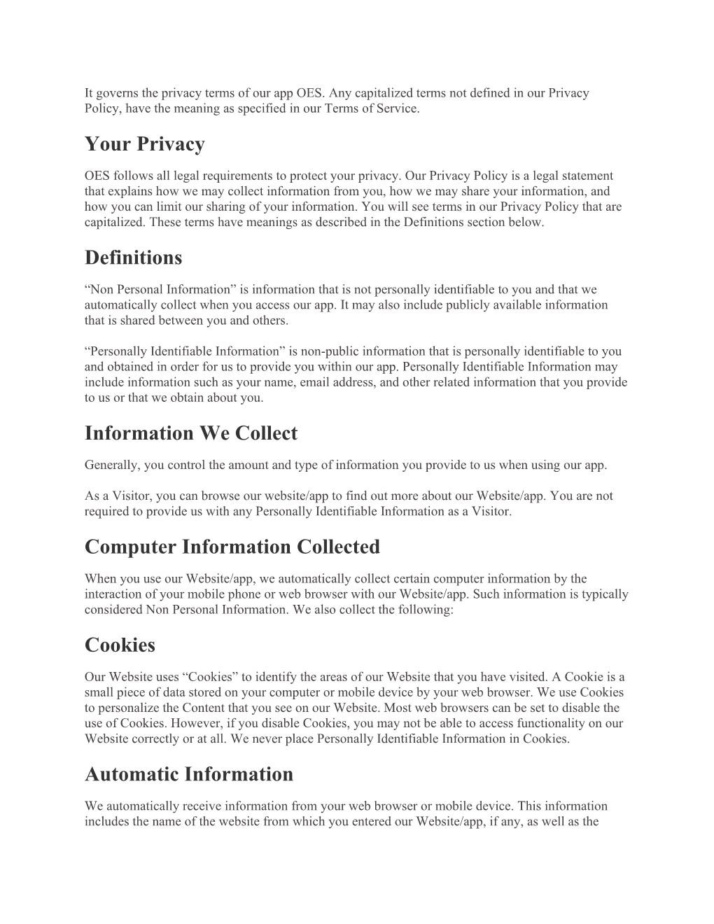 It Governs the Privacy Terms of Our App OES. Any Capitalized Terms Not Defined in Our Privacy