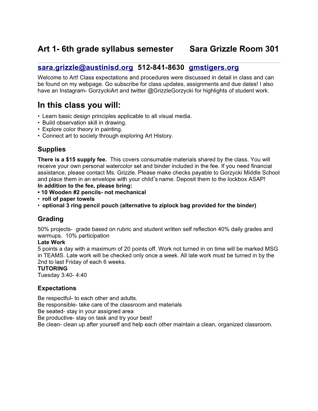 Art 1- 6Th Grade Syllabus Semester Sara Grizzle Room 301