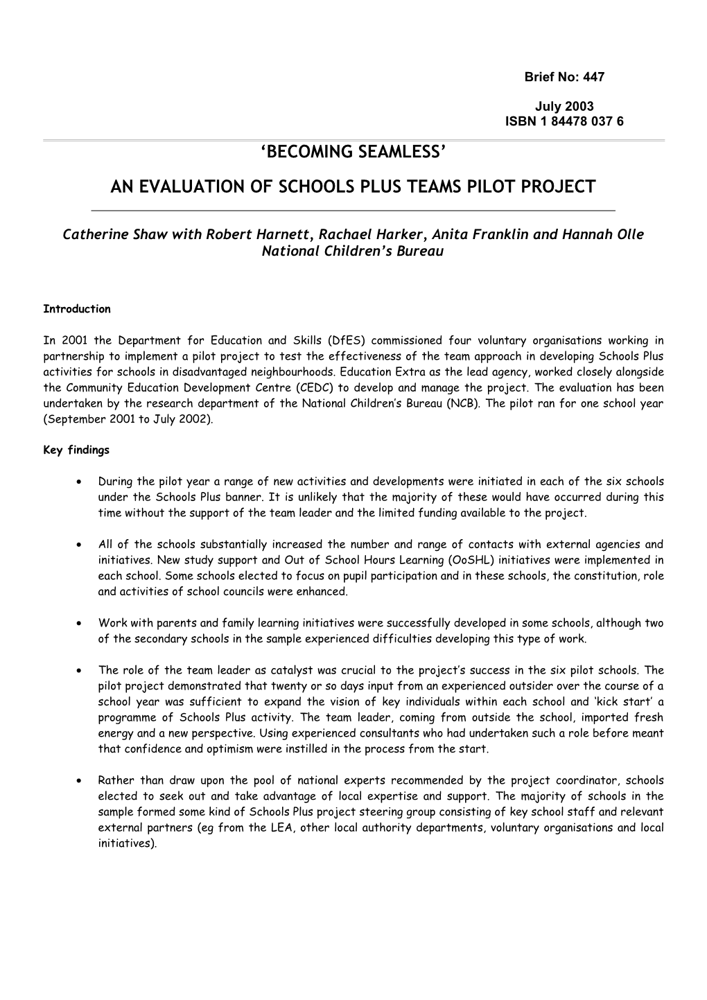Evaluation of Schools Plus Team Pilots