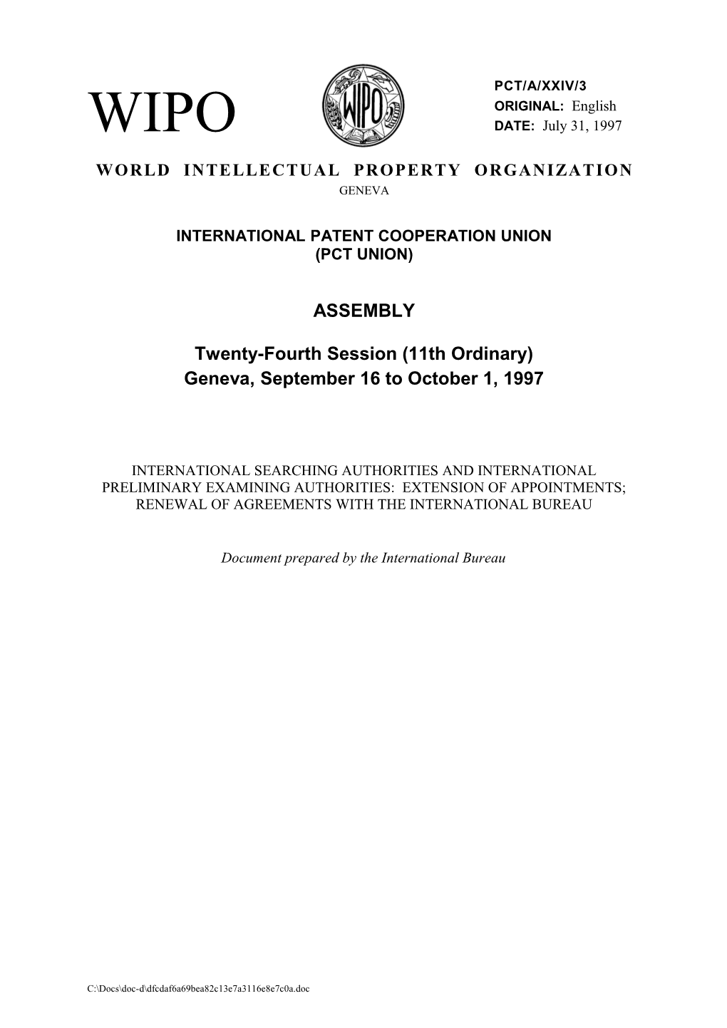 PCT/A/XXIV/3: International Searching Authorities and International Preliminary Examining