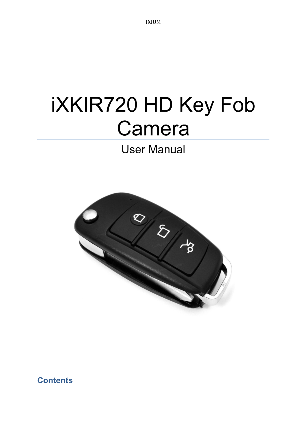 Ixkir720 HD Key Fob Camera