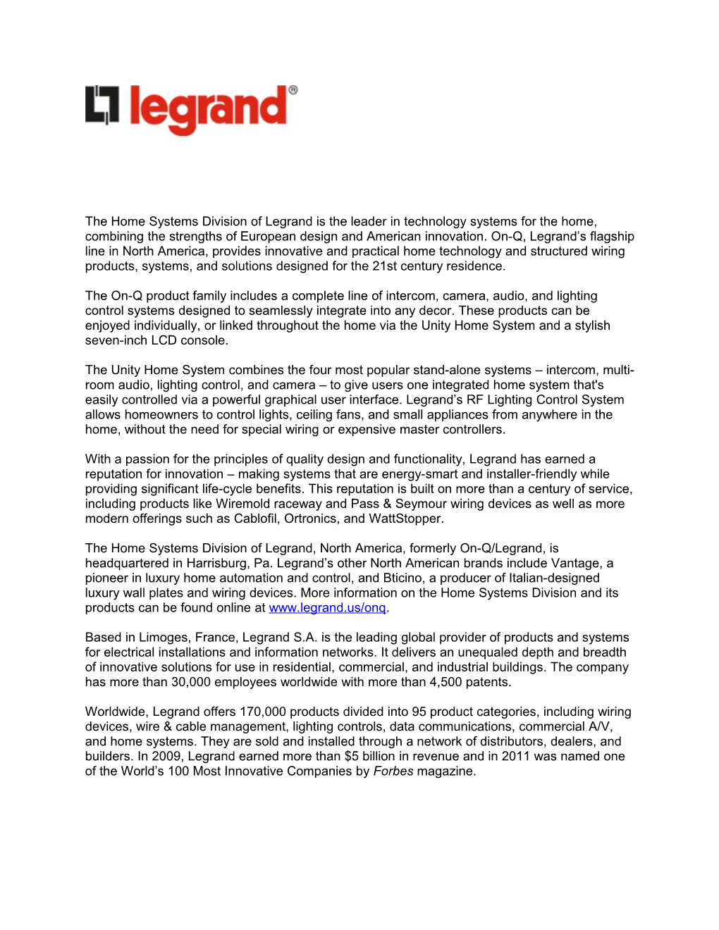 The Home Systems Division of Legrand Is the Leader in Technology Systems for the Home