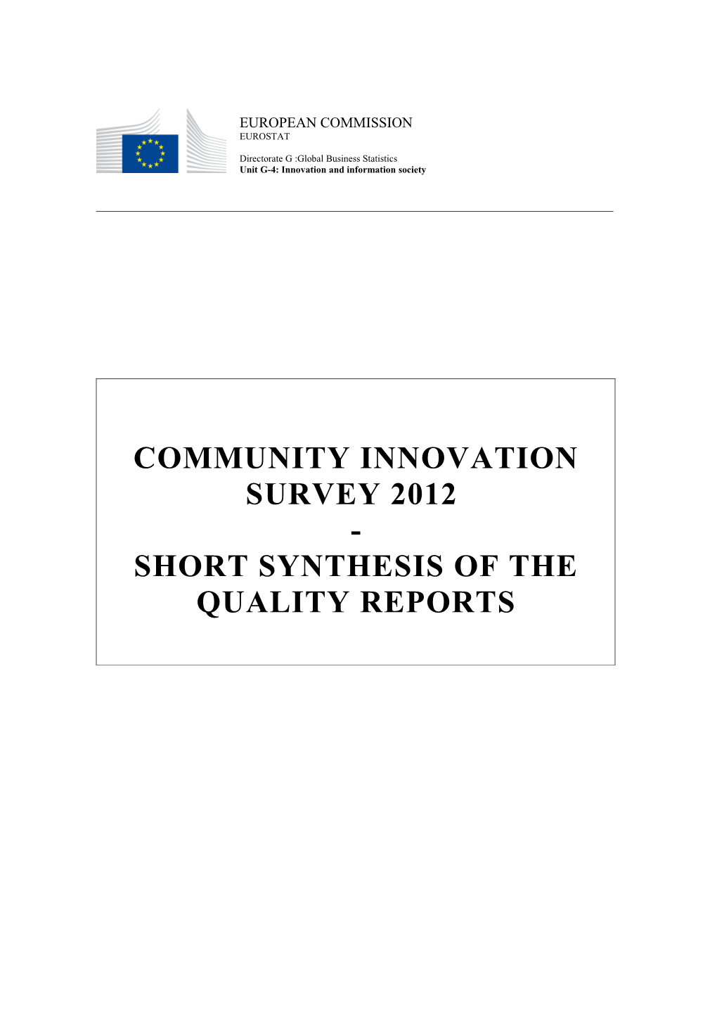 CIS 2012 Synthesis Quality Report