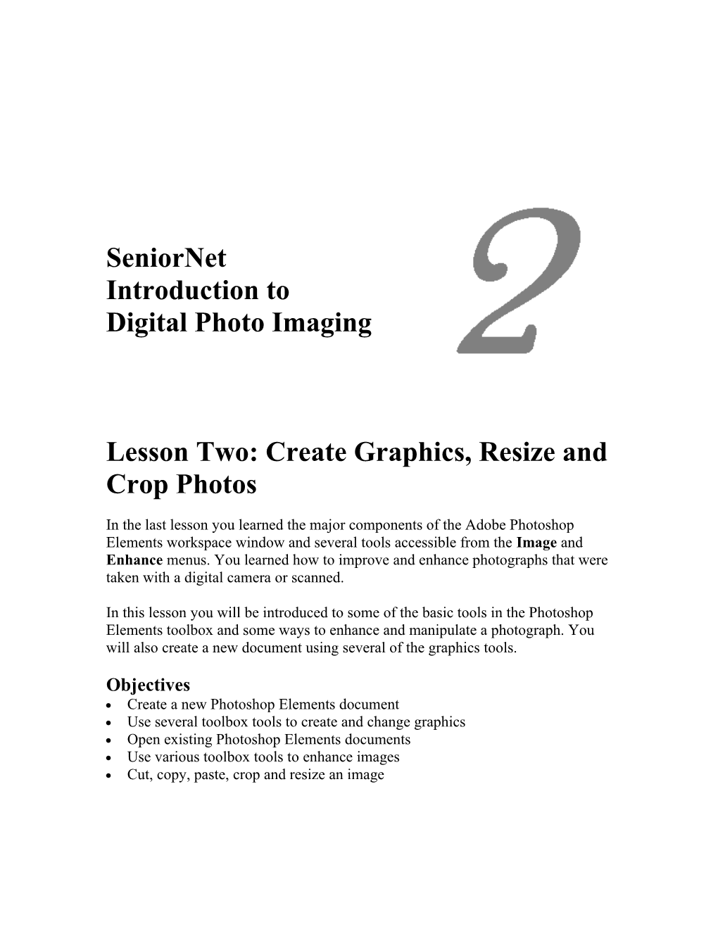 Lesson Two: Create Graphics, Resize and Crop Photos