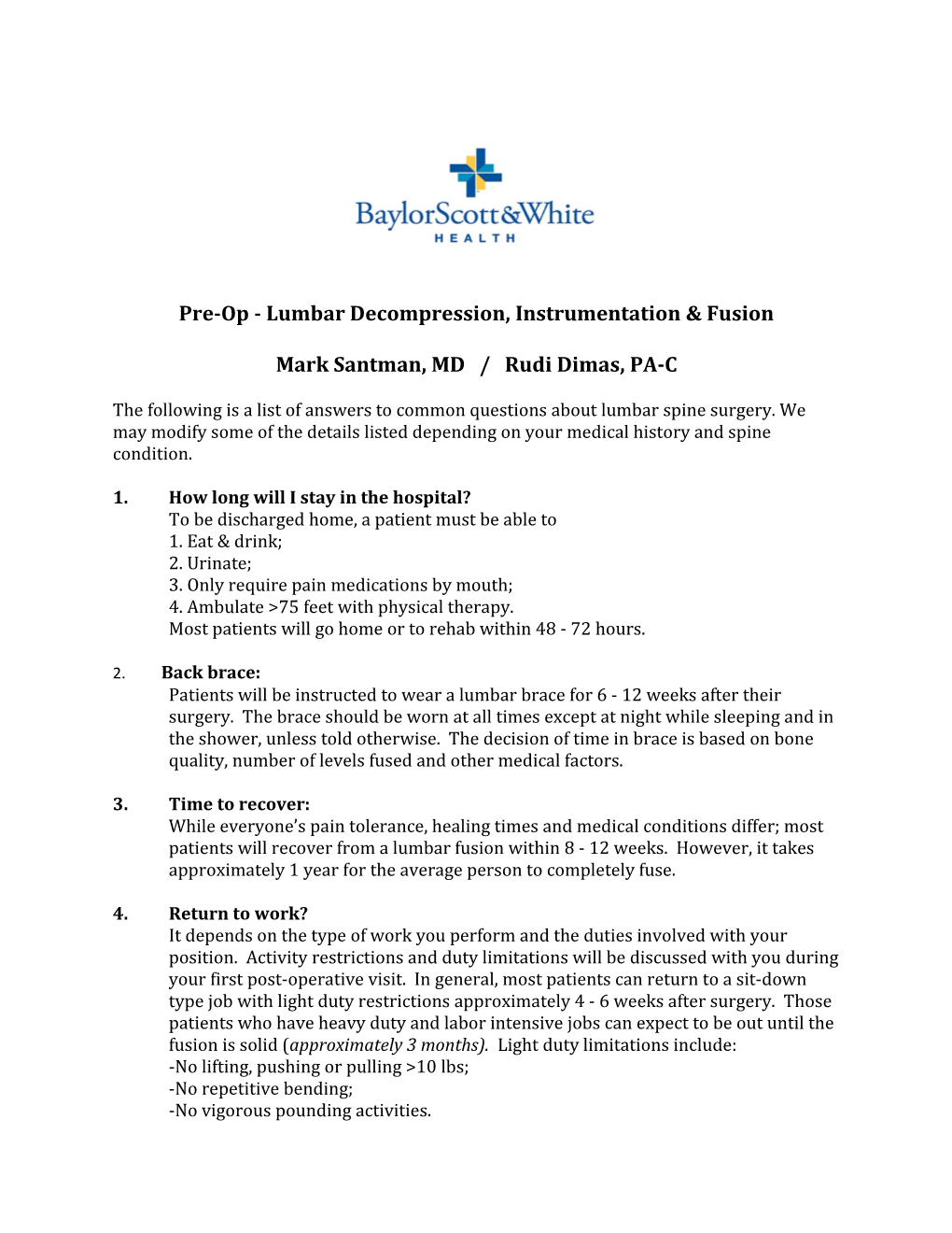 Pre-Op - Lumbar Decompression, Instrumentation & Fusion