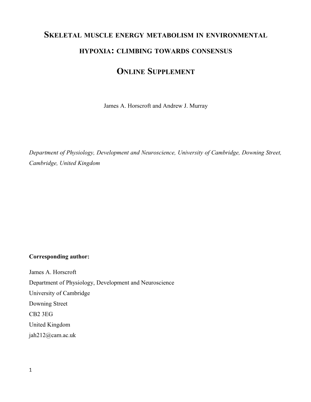 Skeletal Muscle Energy Metabolism in Environmental Hypoxia: Climbing Towards Consensus