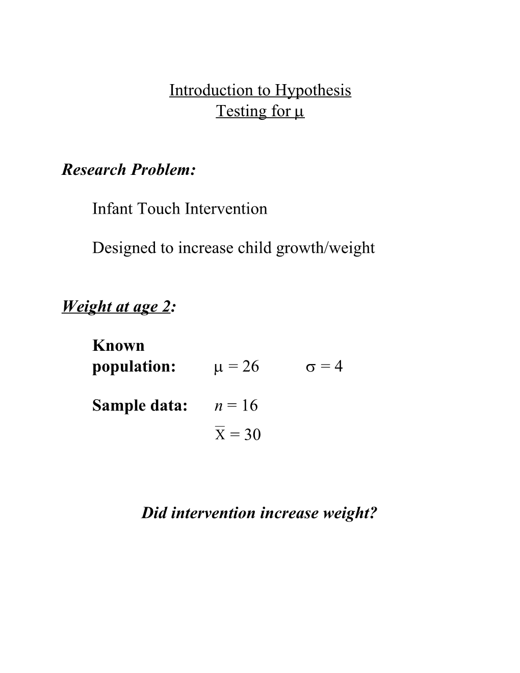 More About Hypothesis Testing