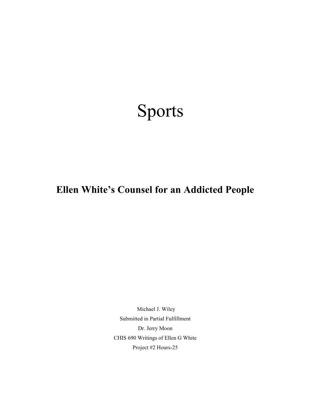 Ellen White S Counsel for an Addicted People