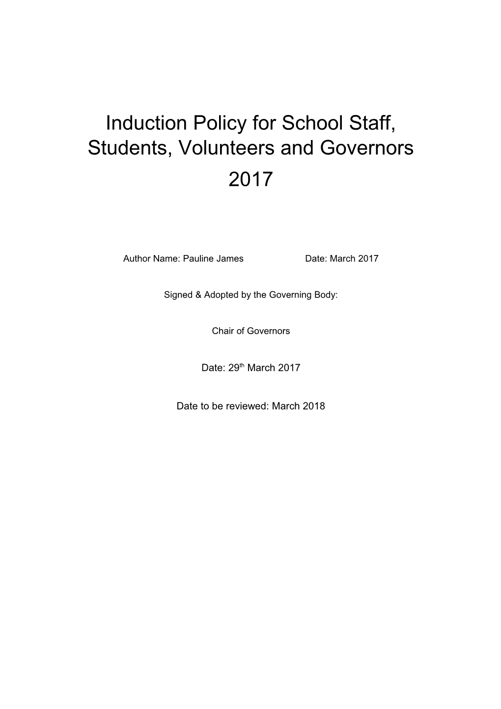 Induction Policy for School Staff, Students, Volunteers and Governors