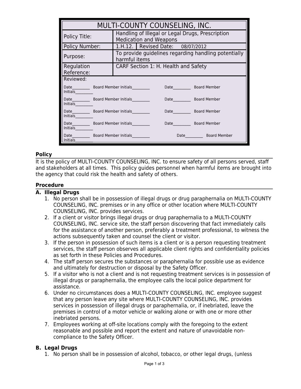 It Is the Policy of MULTI-COUNTY COUNSELING, INC. to Ensure Safety of All Persons Served