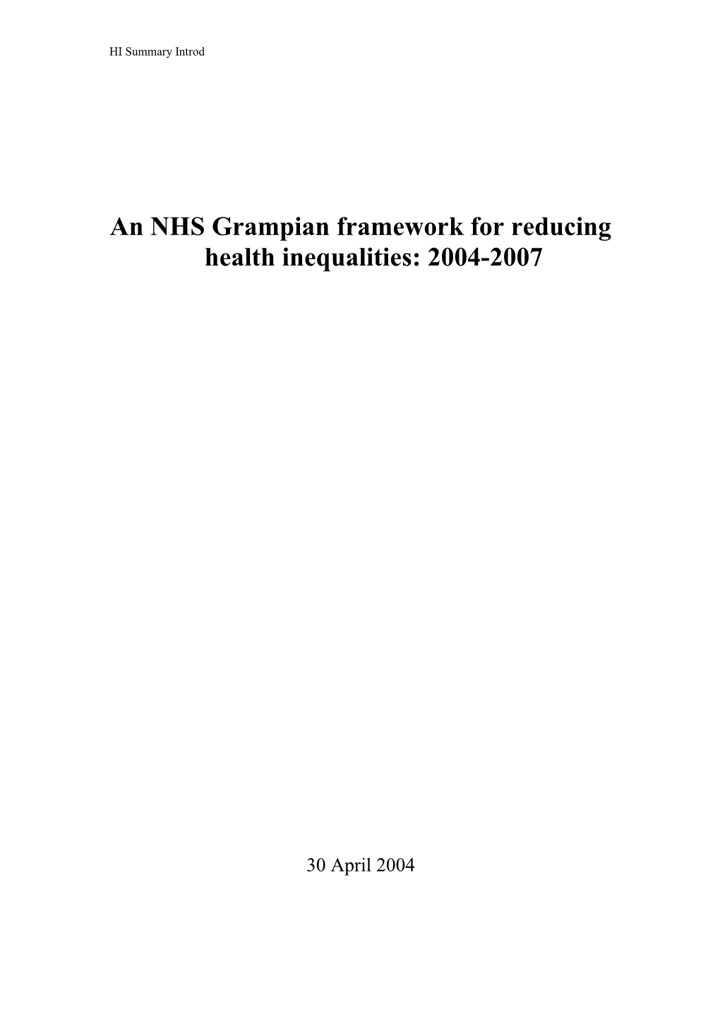 An NHS Grampian Framework for Reducing Health Inequalities 2004-2007