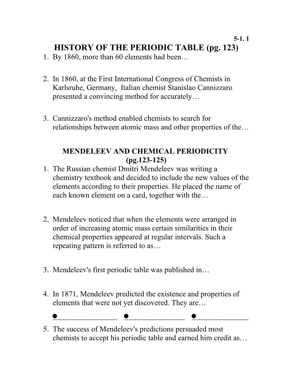 HISTORY of the PERIODIC TABLE (Pg. 123)