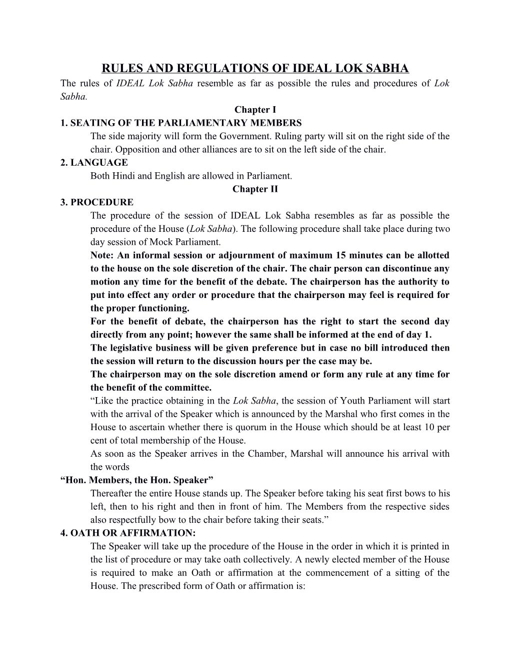Rules and Regulations of Ideal Lok Sabha