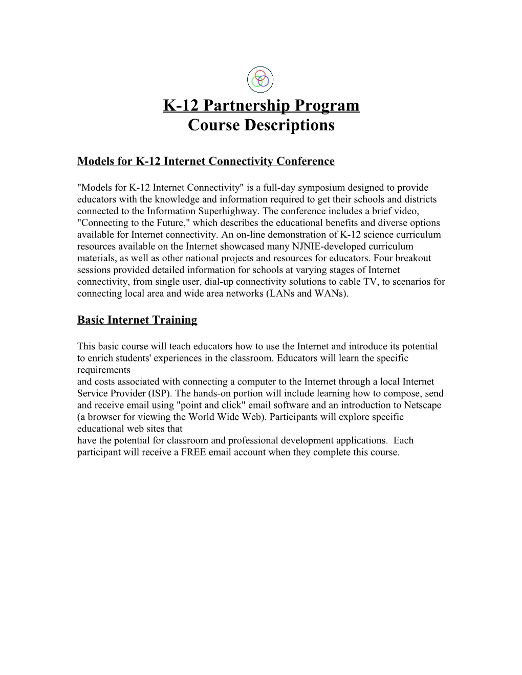 Models for K-12 Internet Connectivity Conference