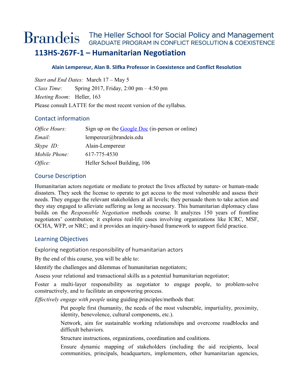 Humanitarian Negotiation (2017) Alain Lempereur, Alan B. Slifka Chair Professor1