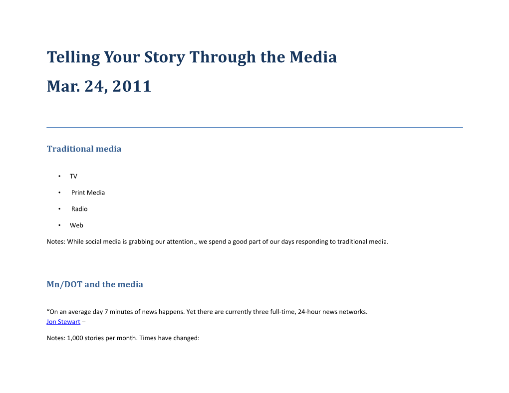 Telling Your Storythrough the Media