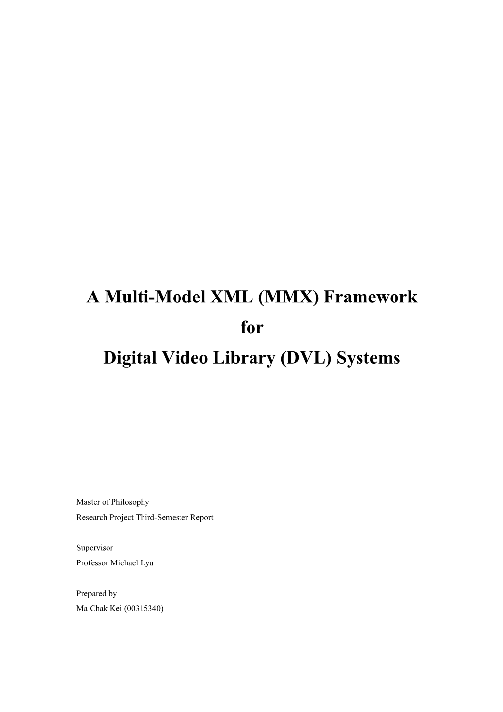 Multi-Model XML (MMX) Framework