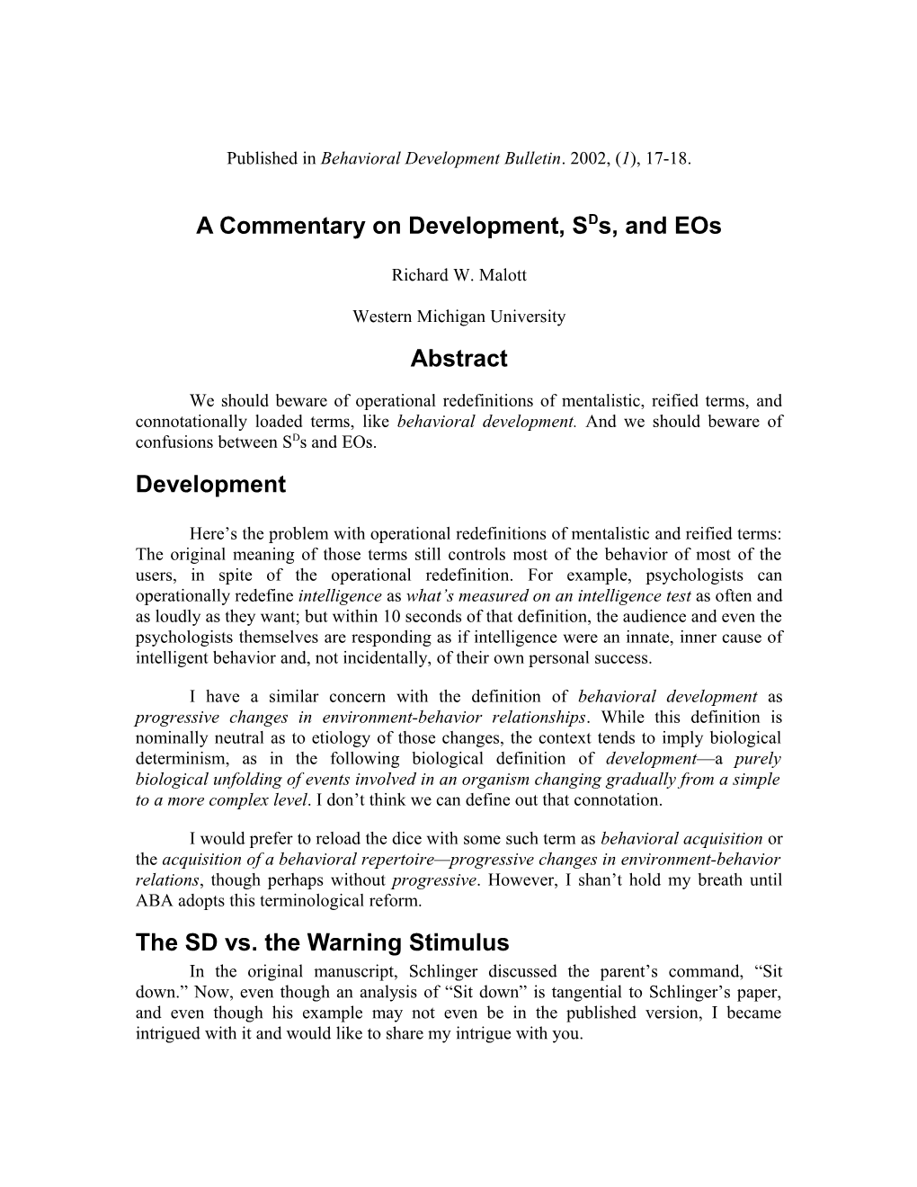 Development, Sds and Eos