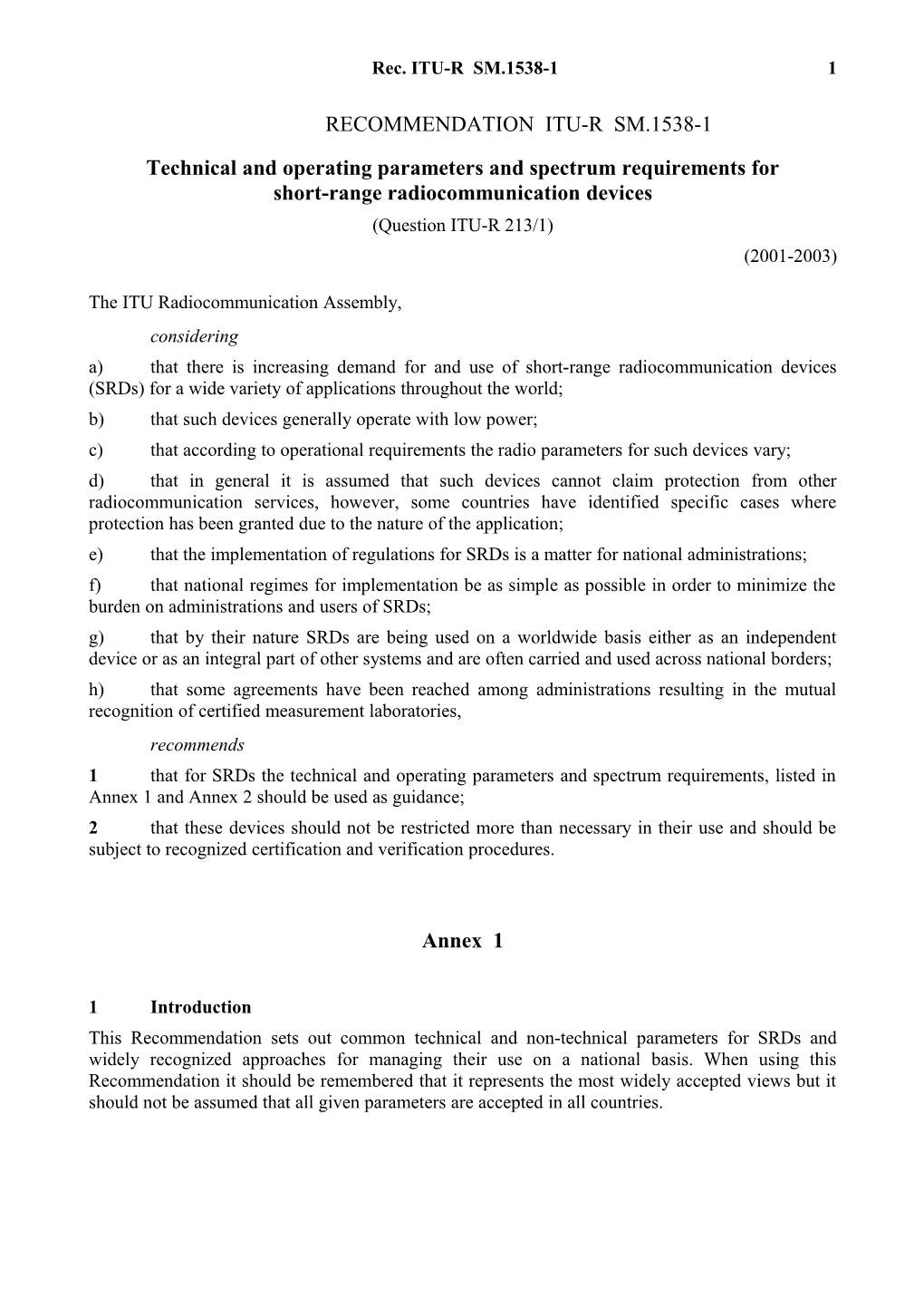 RECOMMENDATION ITU-R SM.1538-1 - Technical and Operating Parameters and Spectrum Requirements
