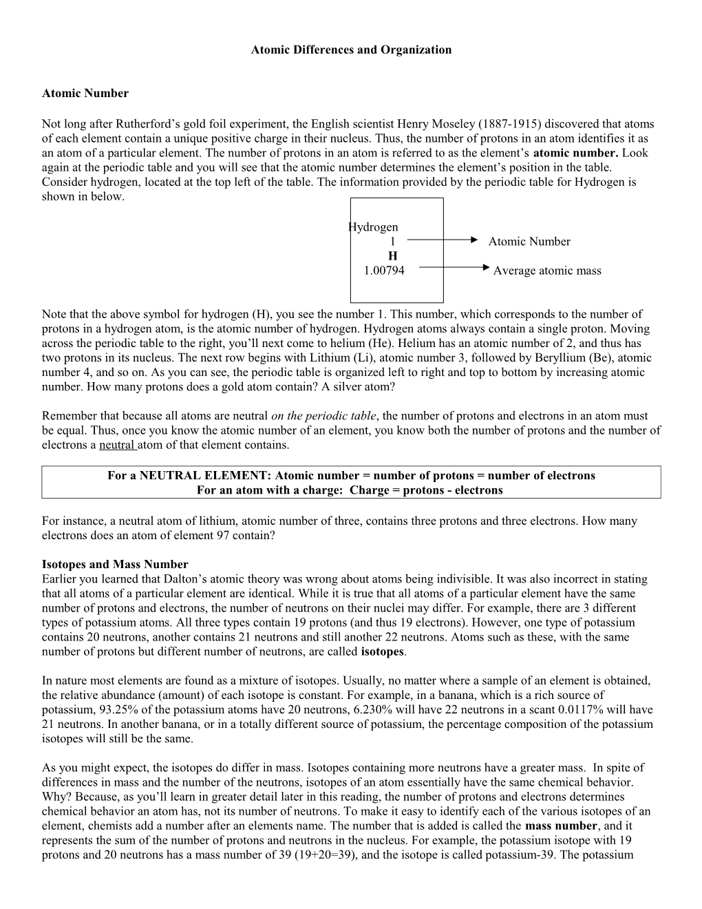 Atomic Differences and Organization