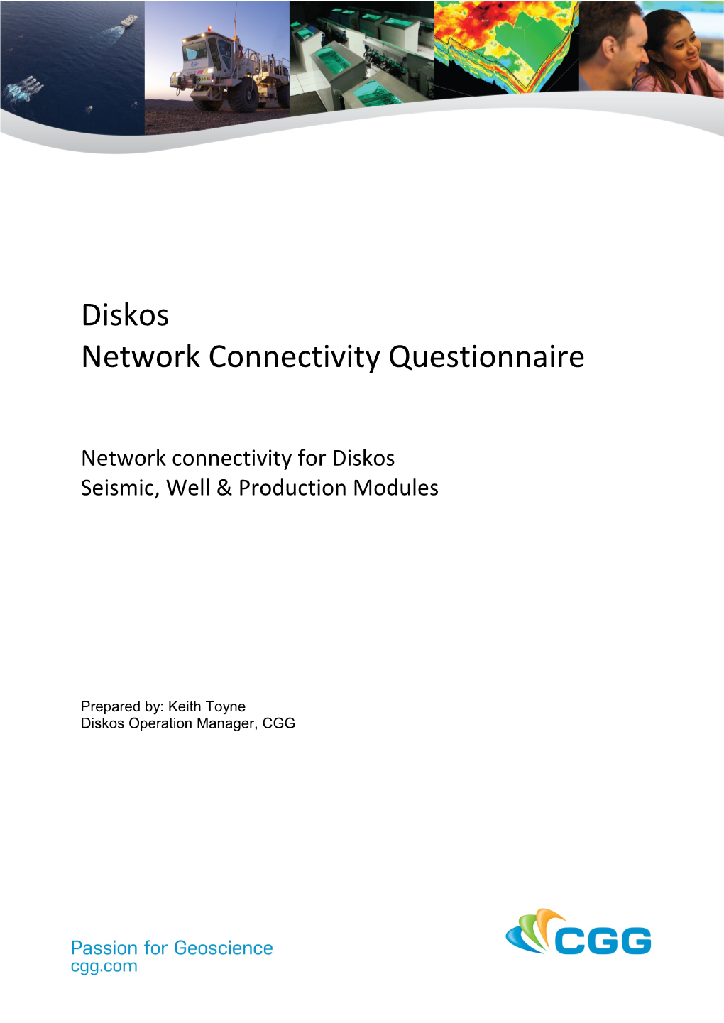Akon - Network Connectivity Questionnaire