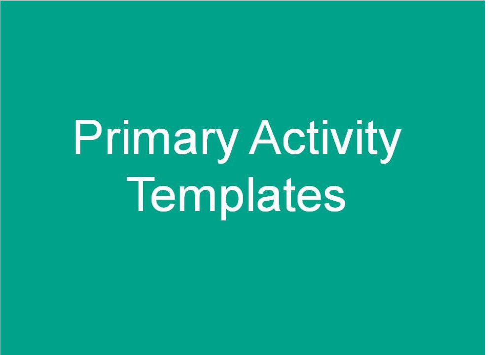 Activity Templates Activity Templates Are More Generic Than Lesson Plans and Can Be Adapted