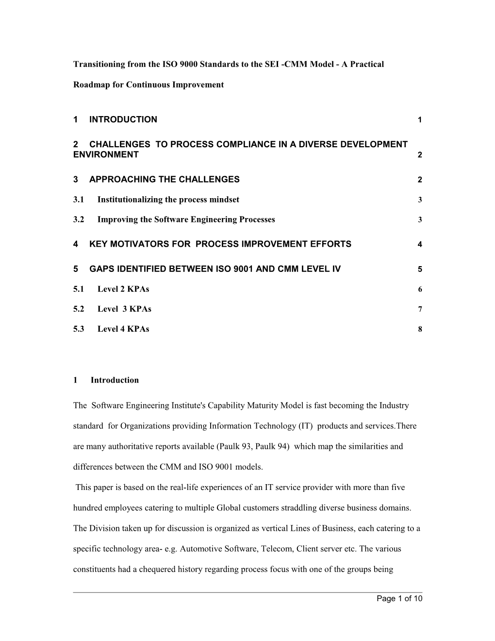 Transitioning from the ISO 9000 Standards to the SEI -CMM Model - a Practical Roadmap For