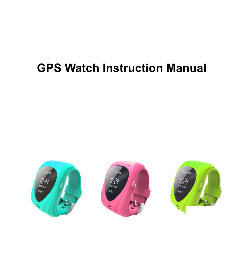 GPS Watch Instruction Manual