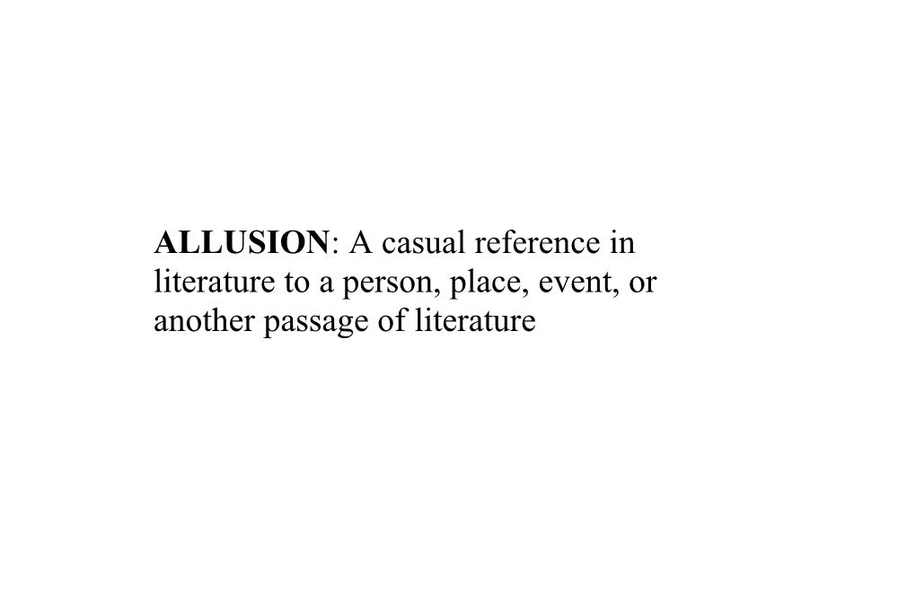 CHARACTERIZATION: an Author Or Poet's Use of Description, Dialogue, Dialect, and Action