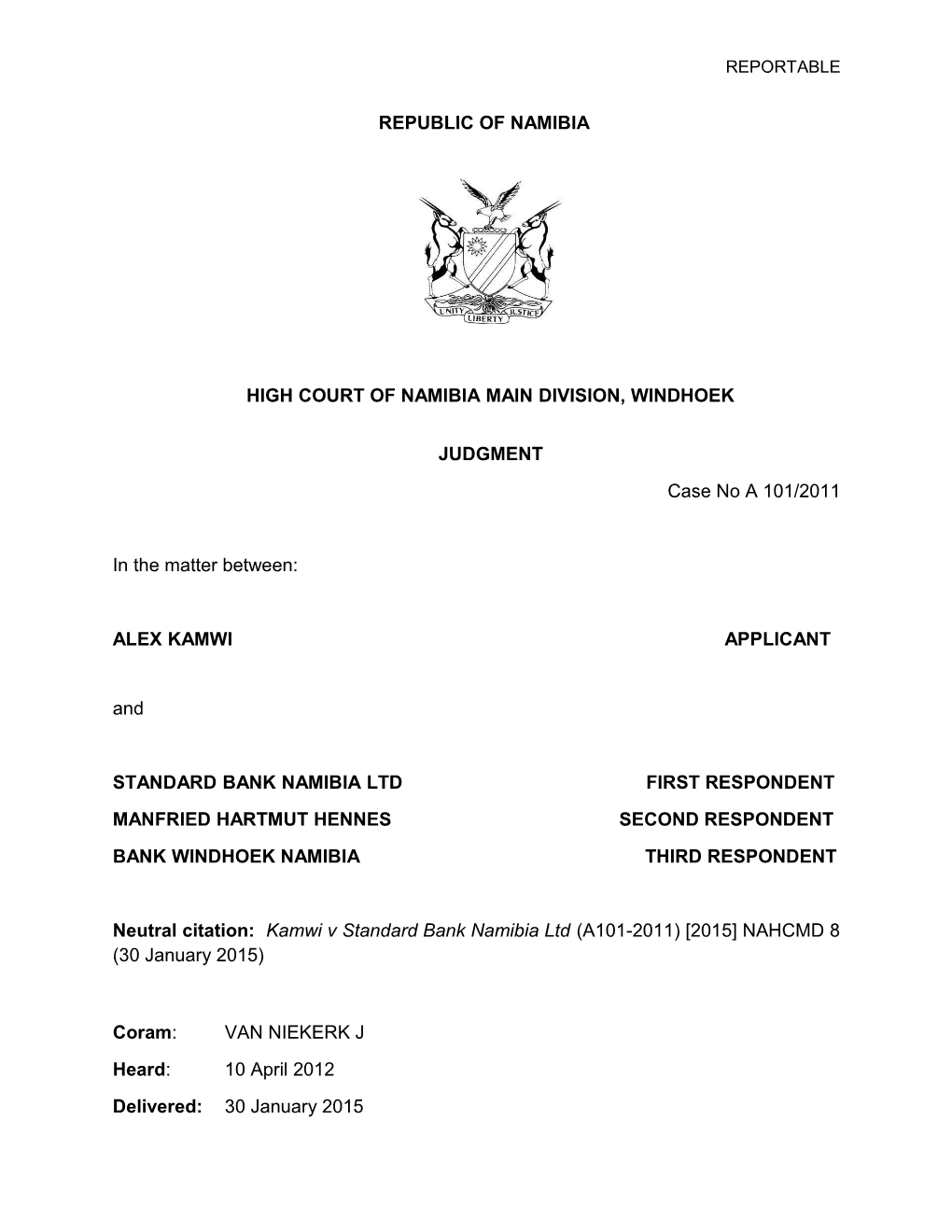 Kamwi V Standard Bank Namibia Ltd (A101-2011) 2015 NAHCMD 8 (30 January 2015)