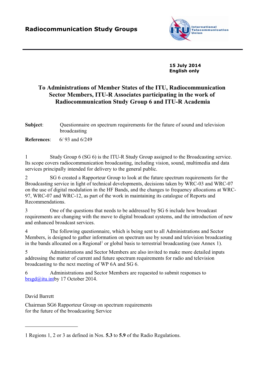 Questionnaire on Spectrum Requirements for the Future of Sound and Television Broadcasting