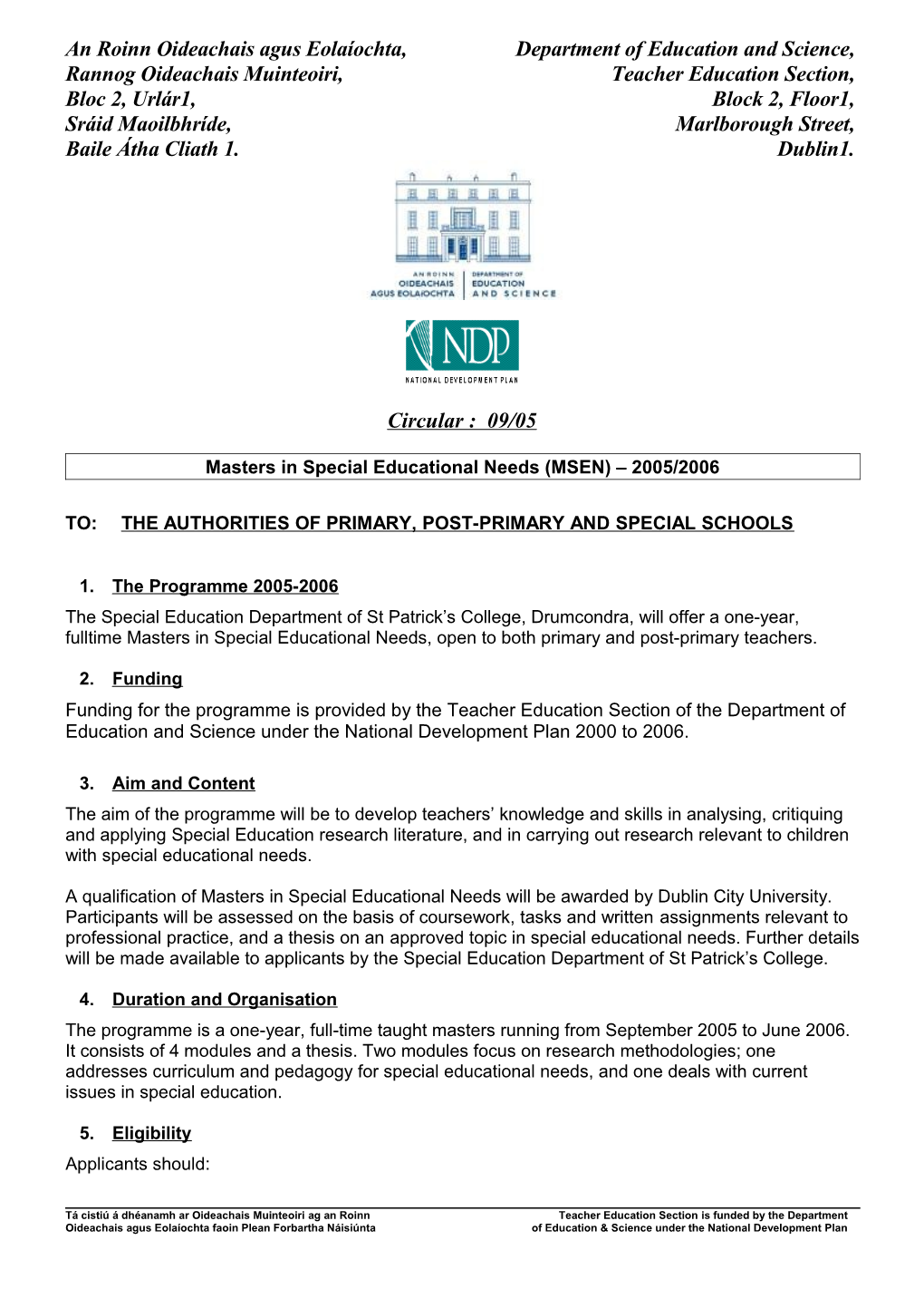 Primary Circular 09/05 - Masters in Special Educational Needs (MSEN) 2005/2006 (File Format