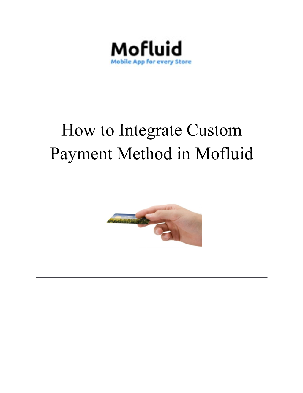 How to Integrate Custom Payment Method in Mofluid
